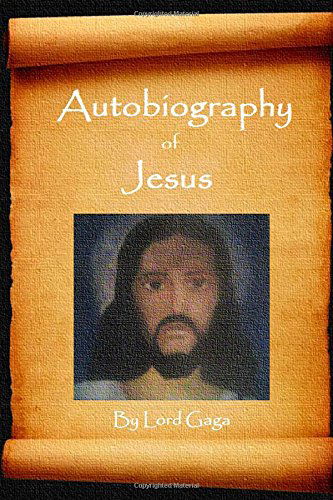 Cover for Lord Gaga · Autobiography of Jesus (Paperback Book) (2014)