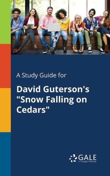 Cover for Cengage Learning Gale · A Study Guide for David Guterson's &quot;Snow Falling on Cedars&quot; (Paperback Bog) (2017)