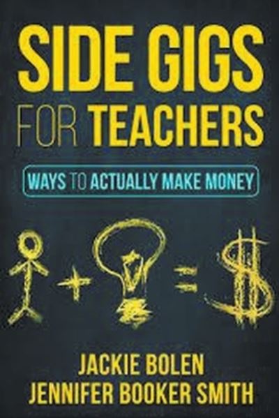 Cover for Jackie Bolen · Side Gigs for Teachers (Paperback Book) (2020)