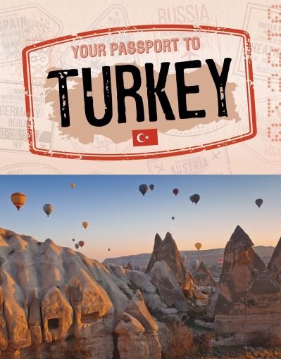 Cover for Nancy Dickmann · Your Passport to Turkey - World Passport (Inbunden Bok) (2021)