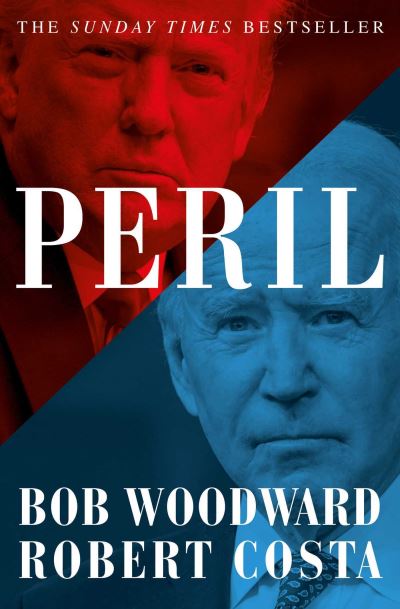 Peril - Bob Woodward - Kirjat - Simon & Schuster Ltd - 9781398512160 - torstai 4. elokuuta 2022