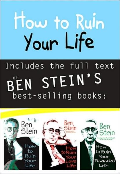 Cover for Ben Stein · How to Ruin Your Life (Paperback Bog) (2005)