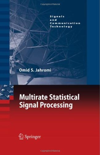 Cover for Omid S. Jahromi · Multirate Statistical Signal Processing - Signals and Communication Technology (Hardcover bog) [2007 edition] (2007)