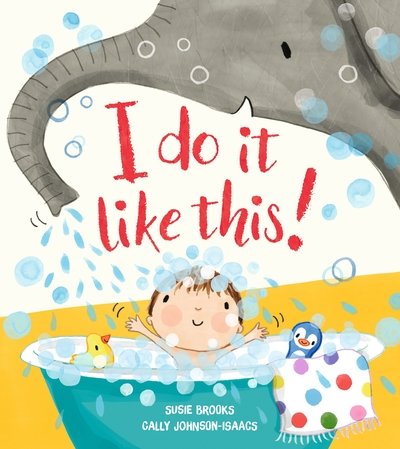 Cover for Susie Brooks · I do it like this! (Pocketbok) (2019)