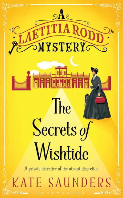 Cover for Kate Saunders · The Secrets of Wishtide - A Laetitia Rodd Mystery (Paperback Book) [Export / Airside edition] (2016)