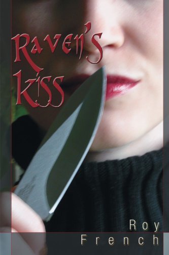 Cover for Roy French · Raven's Kiss (Paperback Book) (2006)
