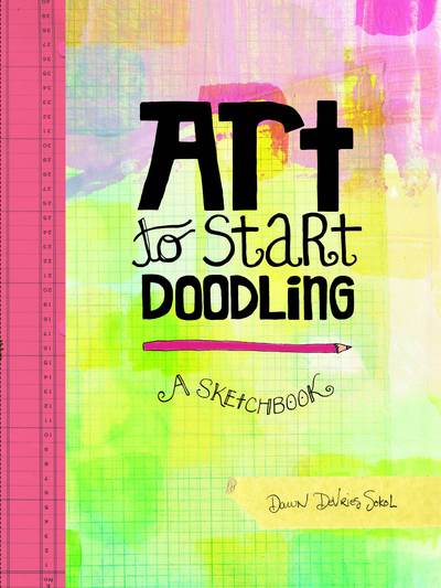 Art to Start Doodling: A Sketchbook - Ellen Lupton - Książki - Abrams - 9781419727160 - 5 września 2017