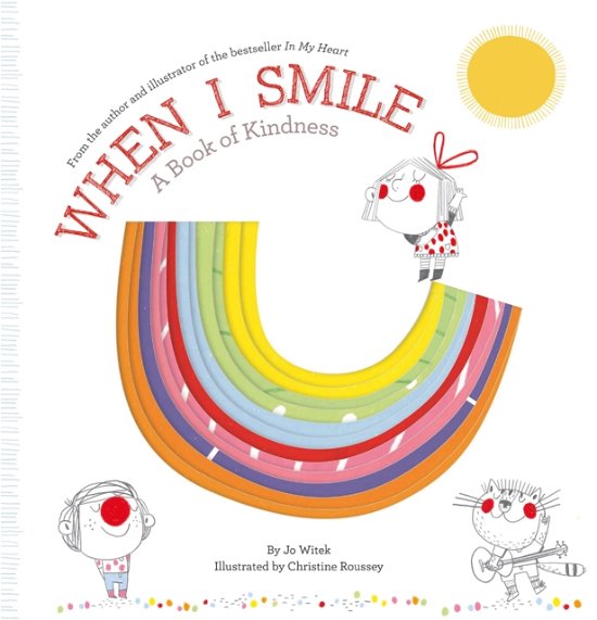Cover for Jo Witek · When I Smile: A Book of Kindness - Growing Hearts (Inbunden Bok) (2023)