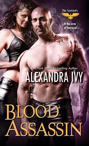 Cover for Alexandra Ivy · Blood Assassin - The Sentinels (Paperback Book) (2014)