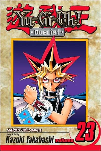 Cover for Kazuki Takahashi · Yu-Gi-Oh!: Duelist, Vol. 23 - YU-GI-OH!: DUELIST (Taschenbuch) (2007)