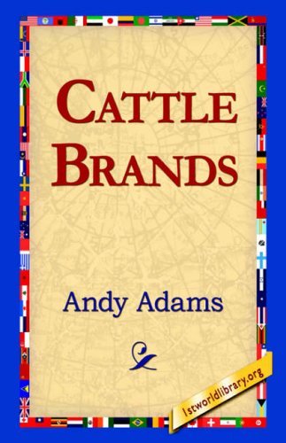 Cover for Andy Adams · Cattle Brands (Paperback Book) (2006)