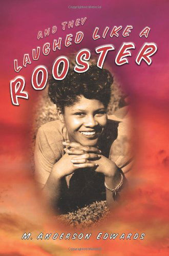 Cover for Margret Edwards · And They Laughed Like a Rooster (Paperback Book) (2007)