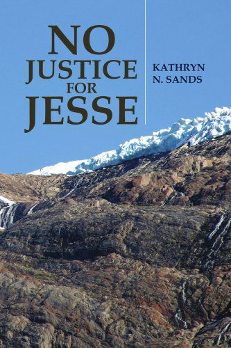 Cover for Kathryn N. Sands · No Justice for Jesse (Pocketbok) (2008)