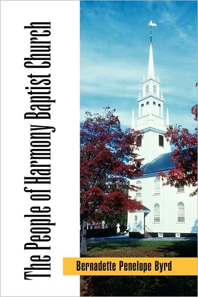 Cover for Bernadette Penelope Byrd · The People of Harmony Baptist Church (Paperback Book) (2008)