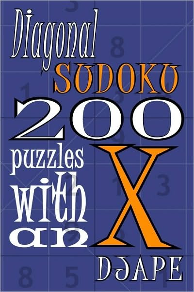 Cover for DJ Ape · Diagonal Sudoku: 200 Puzzles with an X (Paperback Bog) (2008)