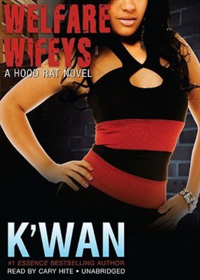 Cover for K'wan · Welfare Wifeys (CD) (2010)
