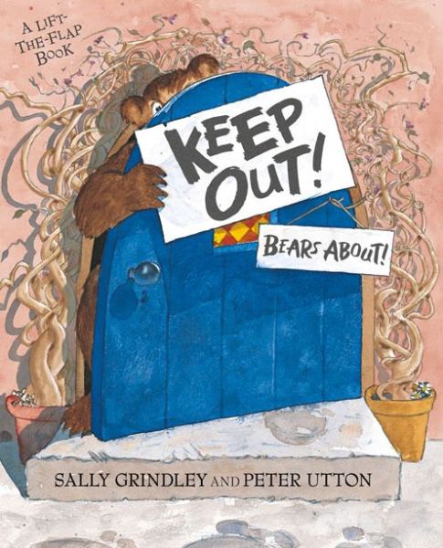 Cover for Sally Grindley · Keep Out!: Lift-the-Flap Book (Paperback Book) (2014)