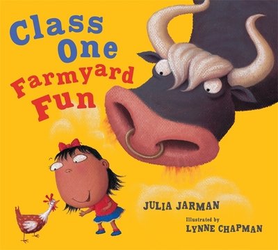 Class One Farmyard Fun - Class One, Two & Three - Julia Jarman - Books - Hachette Children's Group - 9781444927160 - August 10, 2017