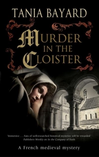 Cover for Tania Bayard · Murder in the Cloister - A Christine de Pizan Mystery (Hardcover Book) [Main - Large Print edition] (2022)