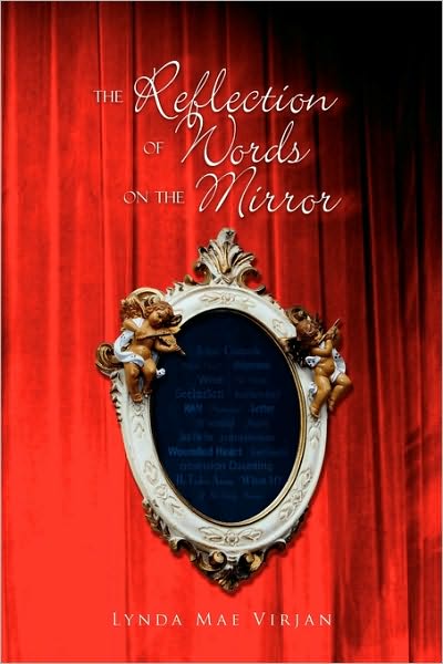 Cover for Lynda Mae Virjan · The Reflection of Words on the Mirror (Paperback Book) (2009)