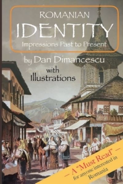 Cover for Dan Dimancescu · Romanian Identity : Impressions Past to Present (Paperback Book) (2022)