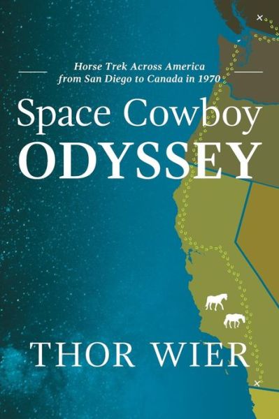 Cover for Thor Wier · Space Cowboy Odyssey (Inbunden Bok) (2016)