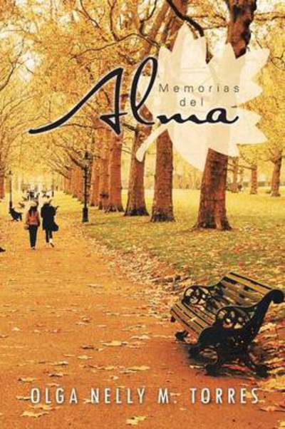 Cover for Olga Nelly M Torres · Memorias Del Alma (Paperback Book) (2013)