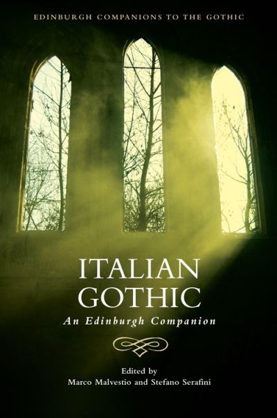 Cover for Italian Gothic: An Edinburgh Companion - Edinburgh Companions to the Gothic (Innbunden bok) (2023)
