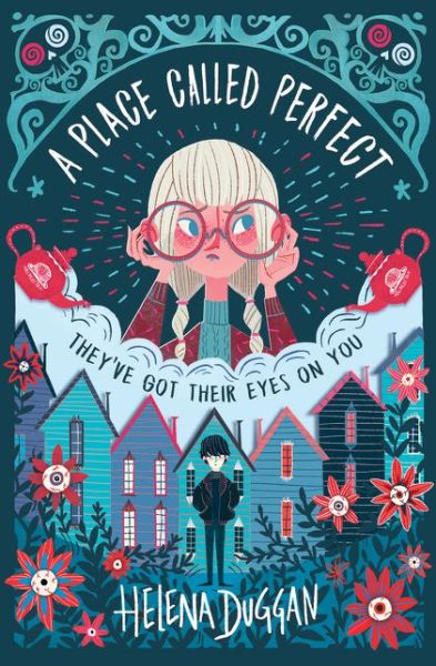 A Place Called Perfect - A Place Called Perfect - Helena Duggan - Livros - Usborne Publishing Ltd - 9781474924160 - 1 de agosto de 2017