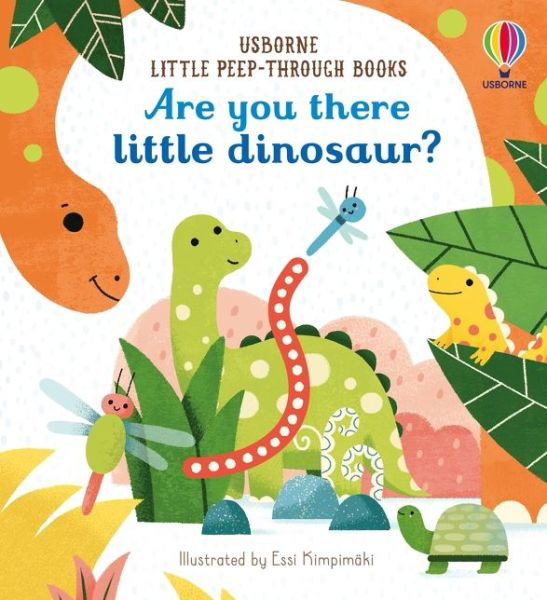 Are You There Little Dinosaur? - Little Peek-Through Books - Sam Taplin - Bøker - Usborne Publishing Ltd - 9781474982160 - 4. mars 2021