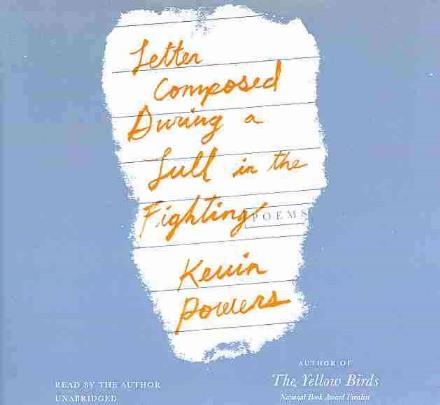 Cover for Kevin Powers · Letter Composed During a Lull in the Fighting: Poems (Audiobook (CD)) [Library, Unabridged Library edition] (2014)