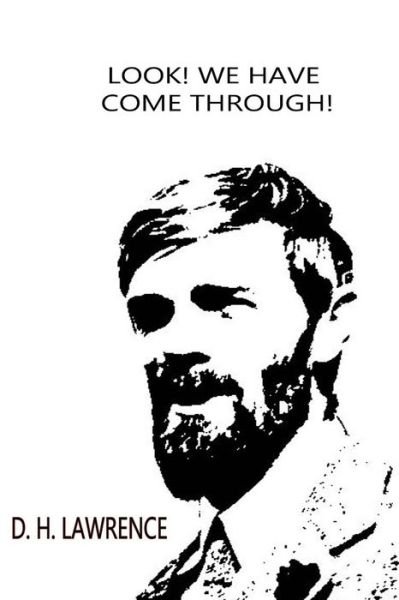 Cover for D H Lawrence · Look! We Have Come Through! (Paperback Bog) (2012)