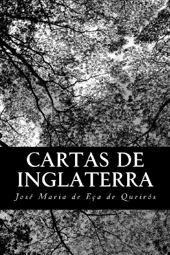 Cover for José Maria De Eça De Queirós · Cartas De Inglaterra (Paperback Book) [Portuguese edition] (2013)