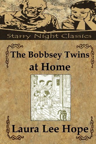 Cover for Laura Lee Hope · The Bobbsey Twins at Home (Taschenbuch) (2013)