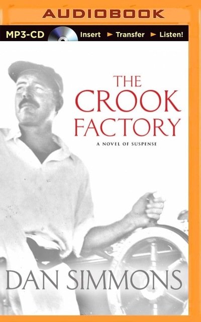 Cover for Dan Simmons · Crook Factory, The (MP3-CD) (2014)