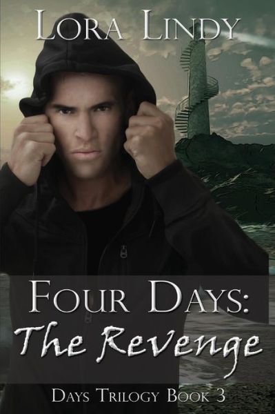 Cover for Lora Lindy · Four Days: the Revenge (Paperback Book) (2013)