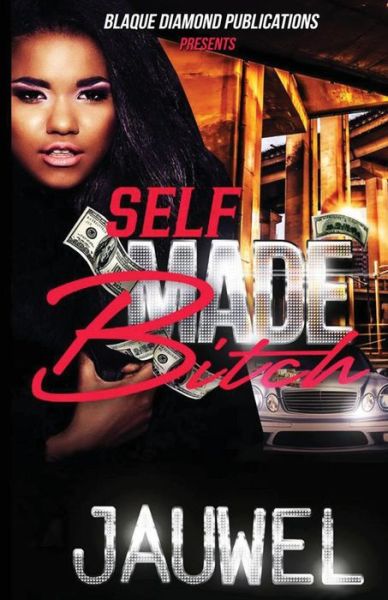 Cover for Jauwel · Self Made Bitch (Paperback Book) (2014)