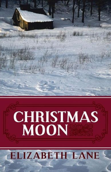 Cover for Elizabeth Lane · Christmas Moon (Paperback Book) (2014)