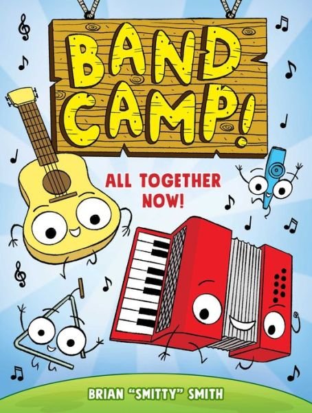 Cover for Brian &amp;quot; Smitty&amp;quot; Smith · Band Camp 1 (Book) (2024)