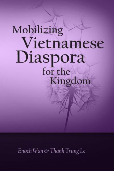 Cover for Enoch Wan · Mobilizing Vietnamese Diaspora for the Kingdom (Paperback Book) (2014)