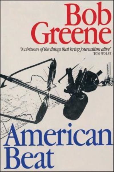Cover for Bob Greene · American Beat (Paperback Book) (2017)