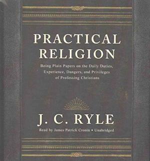 Cover for J C Ryle · Practical Religion (CD) (2016)