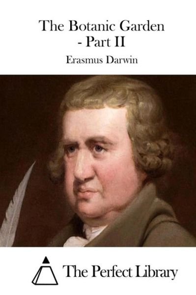 Cover for Erasmus Darwin · The Botanic Garden - Part II (Paperback Book) (2015)