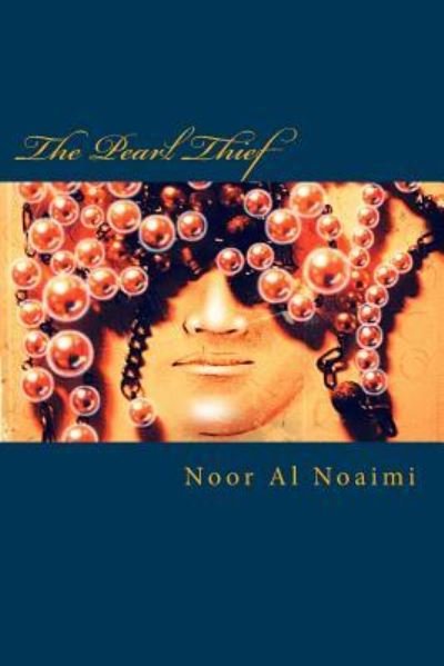 Cover for Noor Al Noaimi · The Pearl Thief (Taschenbuch) (2015)