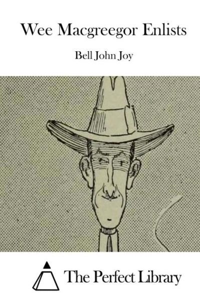 Cover for Bell John Joy · Wee Macgreegor Enlists (Paperback Bog) (2015)