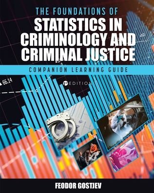 Cover for Feodor Gostjev · The Foundations of Statistics in Criminology and Criminal Justice: CLG: Companion Learning Guide (Paperback Book) (2020)