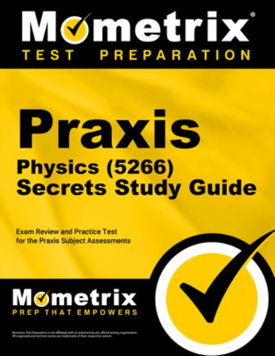 Praxis Physics  Secrets Study Guide - Mometrix - Książki - Mometrix Media LLC - 9781516721160 - 31 stycznia 2023