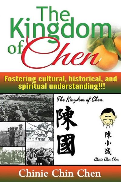 Cover for Chinie Chin Chen · The Kingdom of Chen: Orange Cover!!! (Paperback Book) (2015)