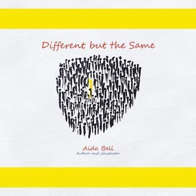 Cover for Aida Bell · Different but the Same (Pocketbok) (2016)