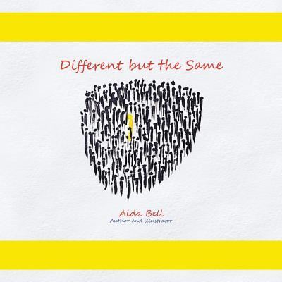 Cover for Aida Bell · Different but the Same (Paperback Book) (2016)